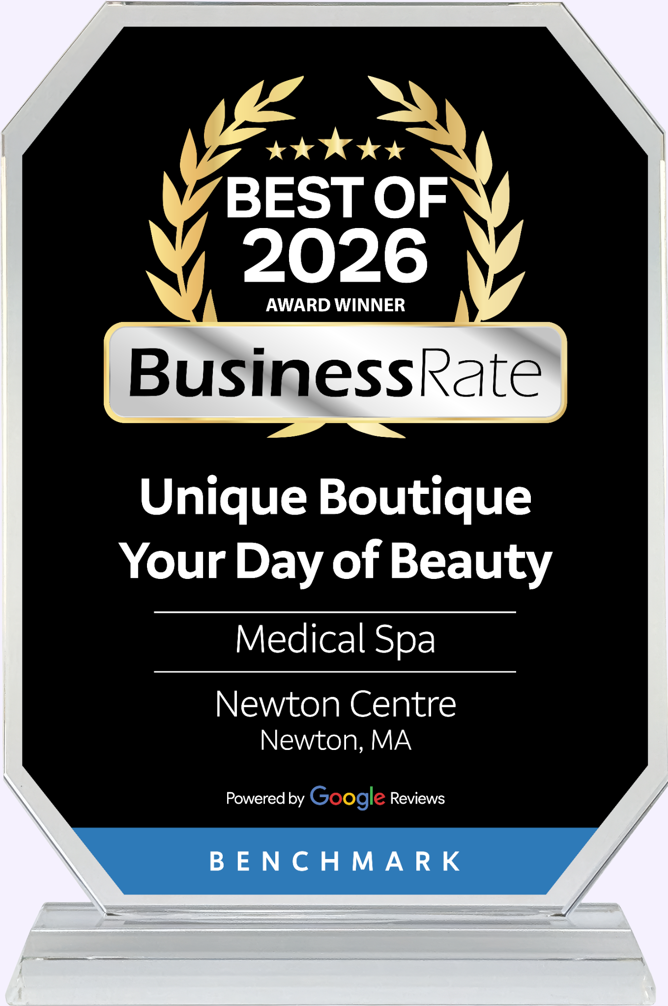 Official BusinessRate Best of 2026 recognition: award plaque for Unique Boutique Your Day of Beauty, Medical Spa, Newton Centre, Newton MA, powered by Google Reviews